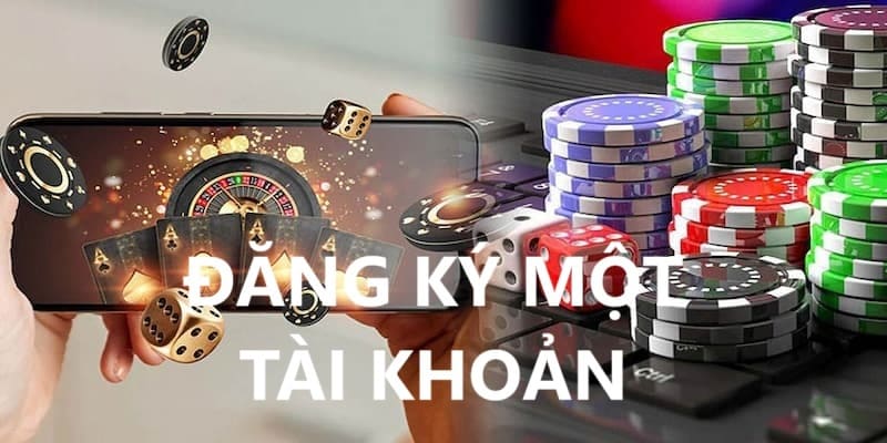 Bet thủ chỉ đăng ký đúng một tài khoản