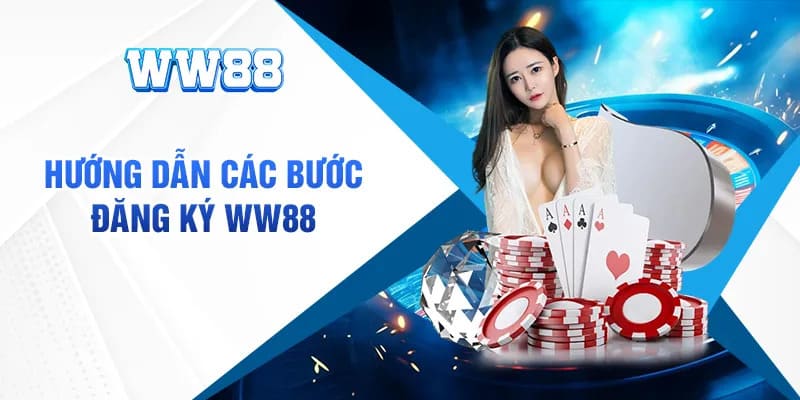 Vào trang chủ WW88 đăng ký tài khoản