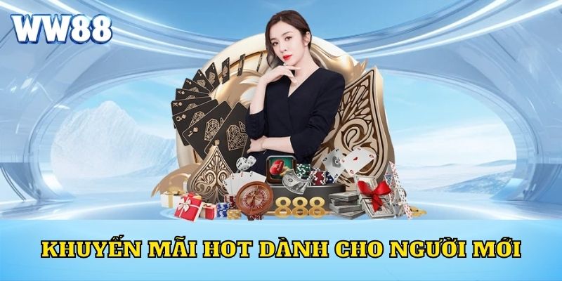 Khuyến mãi hot dành cho người mới